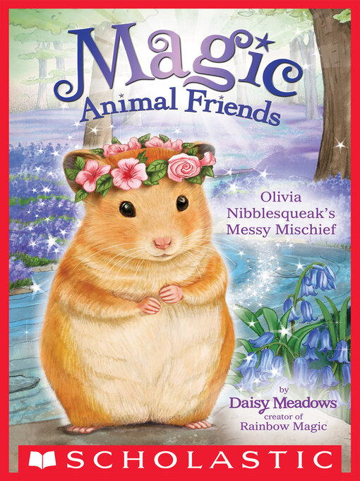 Cover image for Olivia Nibblesqueak's Messy Mischief